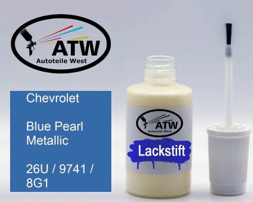 Chevrolet, Blue Pearl Metallic, 26U / 9741 / 8G1: 20ml Lackstift, von ATW Autoteile West.